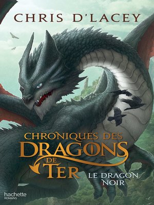 cover image of Chroniques des dragons de Ter--Livre 2--Le Dragon noir